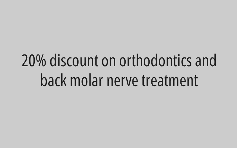 25% off all pediatric dental treatments and front alveas nerve treatments