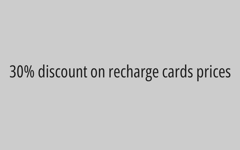 30% discount on recharge cards prices