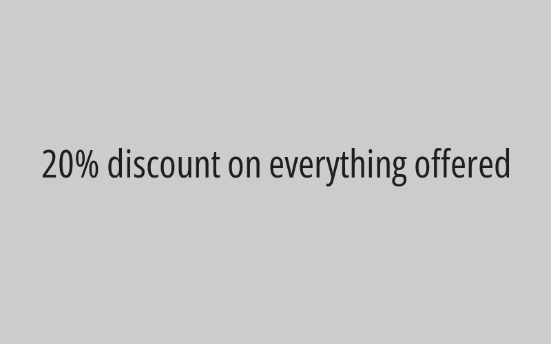 20% discount on everything offered