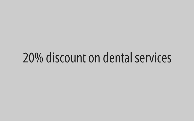 20% discount on dental services