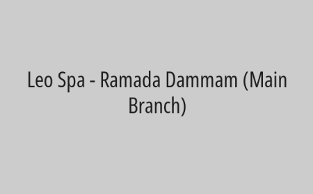 Leo Spa - Ramada Dammam (Main Branch)
