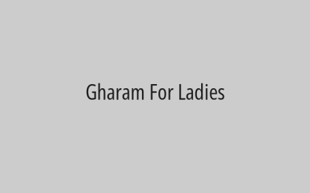 Gharam For Ladies